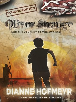 cover image of Oliver Strange and the journey to the swamps (school edition)